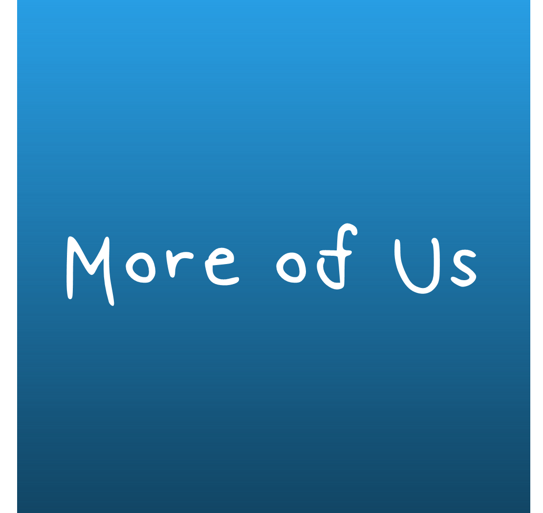 More Of Us font